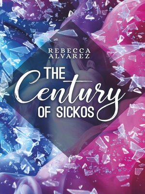 cover image of The Century of Sickos